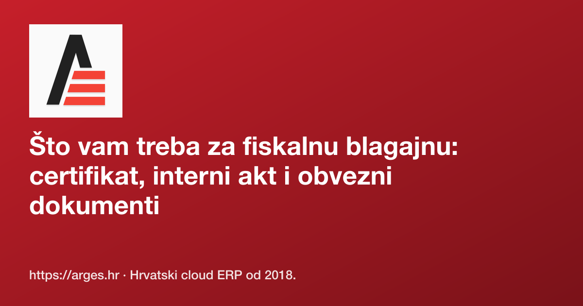 Što vam treba za fiskalnu blagajnu: certifikat, interni akt i obvezni dokumenti